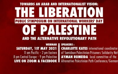 1 May, Online Event: The Liberation of Palestine, Towards an Arab and Internationalist Vision