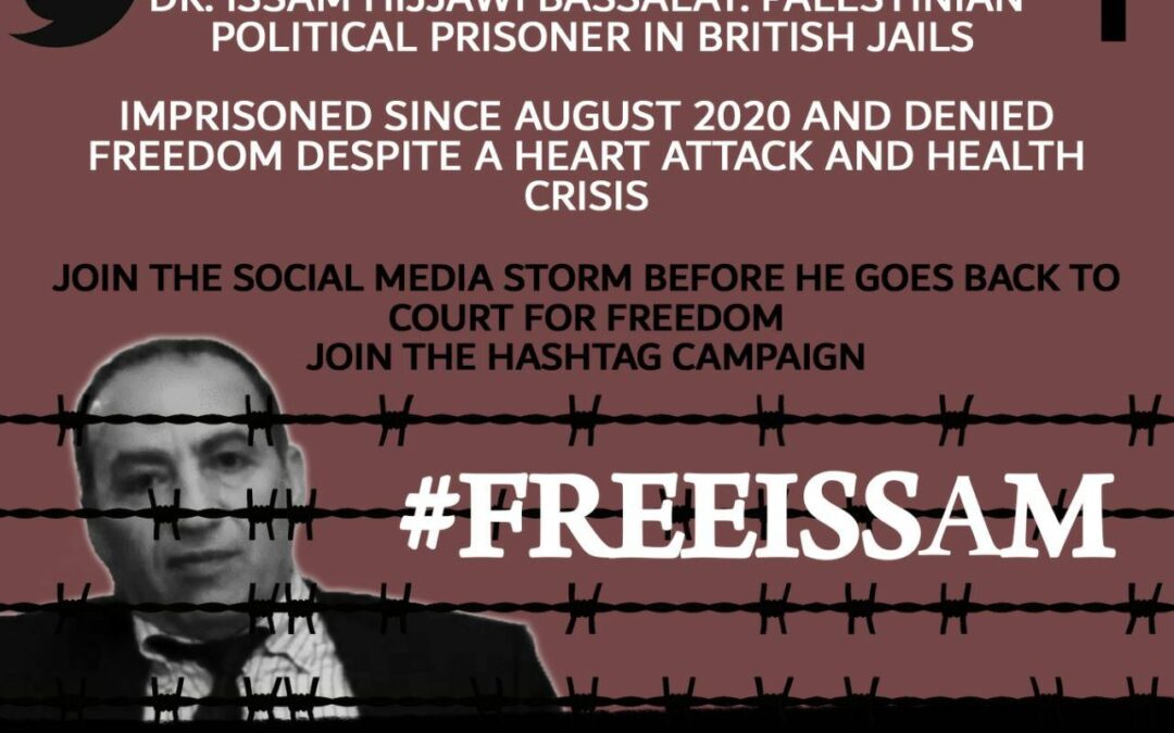 #FreeIssam: Join the social media action 2 December + attend virtual court to support British-held Palestinian political prisoner