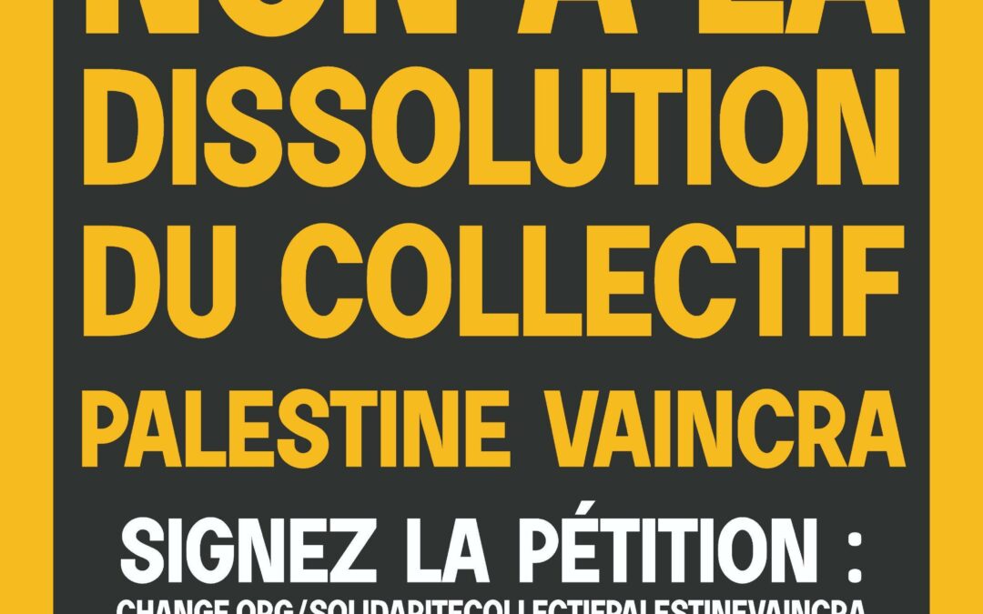 Take action against the criminalization of solidarity: Defend the Collectif Palestine Vaincra and support the appeal!