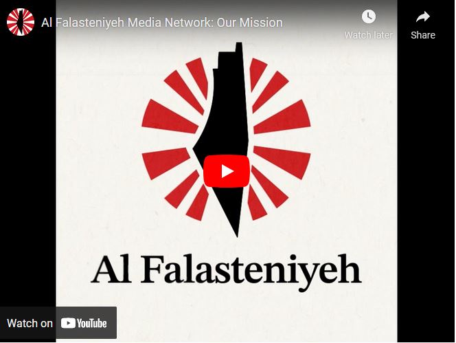 Al Falasteniyeh Media Network launches video with its mission and vision for liberation media