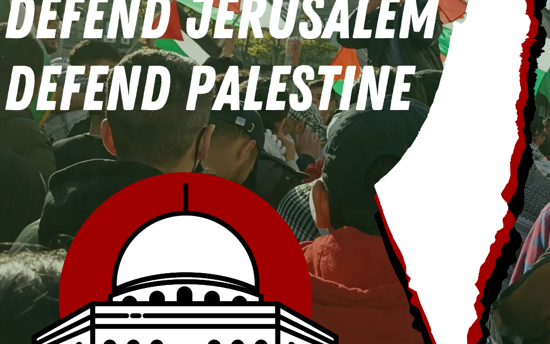 Taking to the streets: Global actions to defend Al-Aqsa, Al-Quds and Palestine