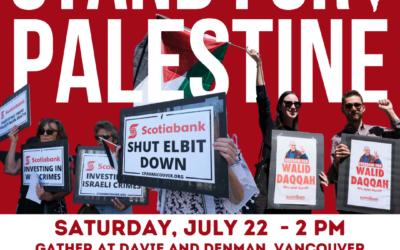 July 22, Vancouver: Stand for Palestine: Shut Elbit Down!