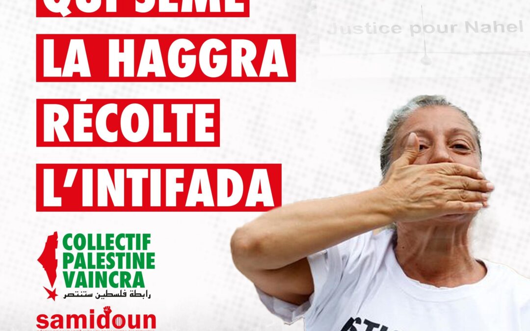 Justice pour Nahel : Qui sème la Haggra récolte l’Intifada !