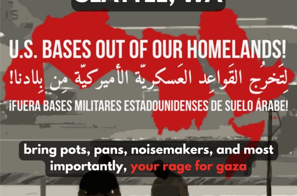 Convocatoria a manifestarse en «Seattle» para expulsar las bases militares estadounidenses de la región