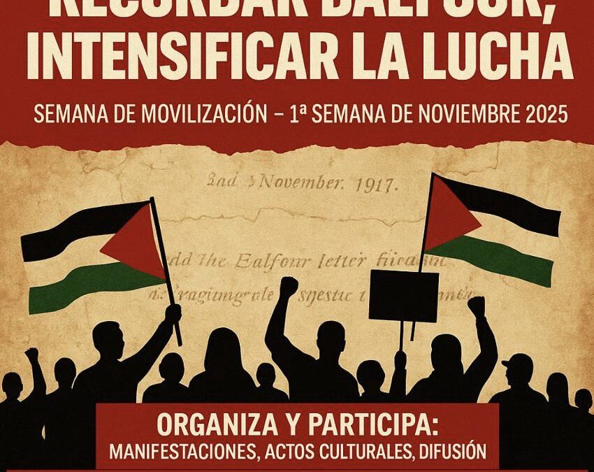 Recordar Balfour, intensificar la lucha: semanas de movilización contra EE. UU. y Gran Bretaña