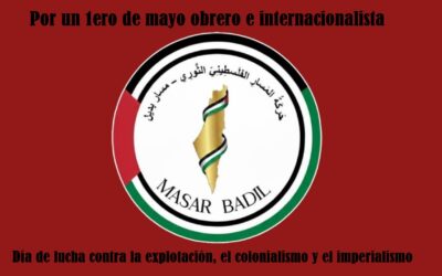 Por un 1ero de mayo obrero e internacionalista.
